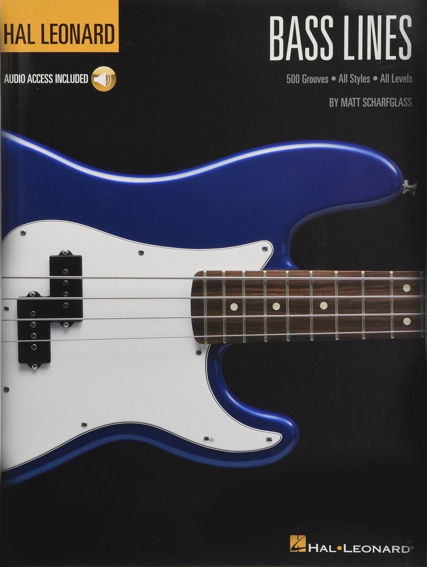 BASS LINES Hal Leonard Bass Method 500 Grooves • All Styles • All Levels