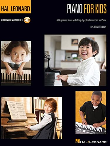 HAL LEONARD PIANO FOR KIDS A Beginner's Guide with Step-by-Step Instructions