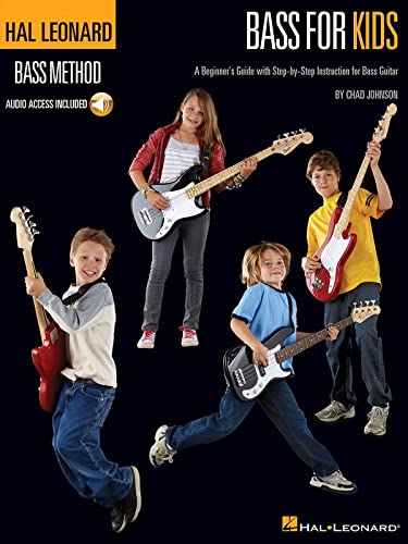 HAL LEONARD BASS FOR KIDS A Beginner's Guide with Step-by-Step Instruction for Bass Guitar