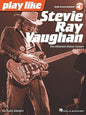 PLAY LIKE STEVIE RAY VAUGHAN The Ultimate Guitar Lesson  Book with Online Audio Tracks