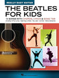 THE BEATLES FOR KIDS – REALLY EASY GUITAR SERIES 14 Songs with Chords, Lyrics & Basic Tab